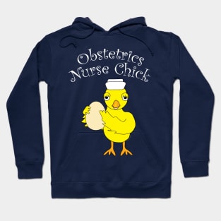 Obstetrics Nurse Chick White Text Hoodie